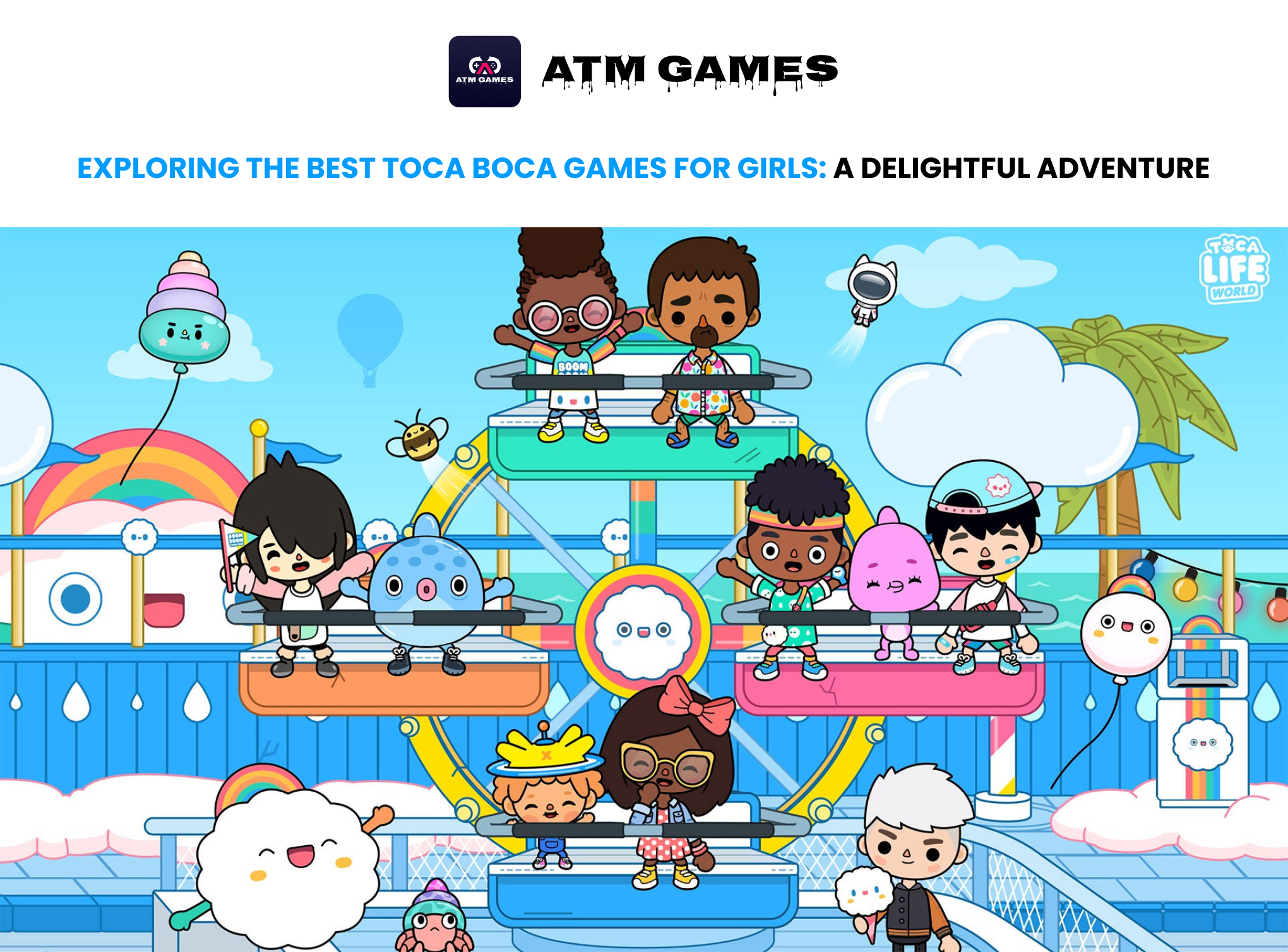  Exploring the Best Toca Boca Games for Girls: A Delightful Adventure